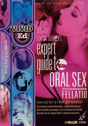 Expert Guide To Oral Sex 2: Fellatio