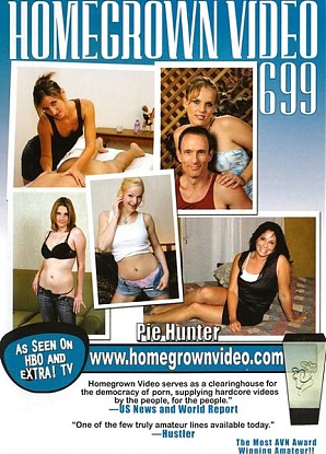 Homegrown Video 699:  PIE HUNTER