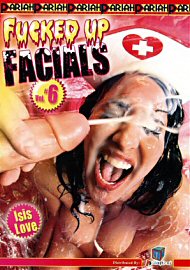 Fucked Up Facials 6 (112232.15)