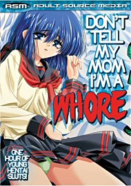 Don'T Tell My Mom I'M A Whore (149315.3)